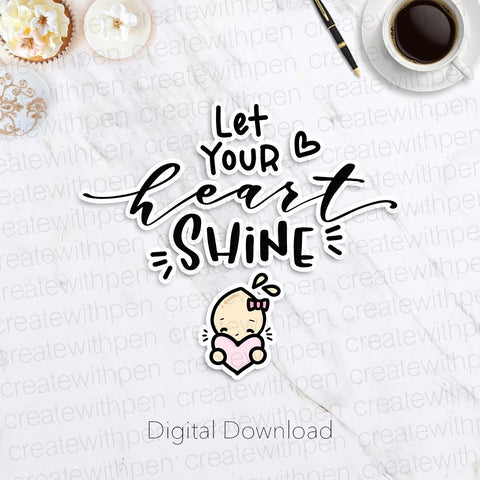 Digital: Let Your Heart Shine